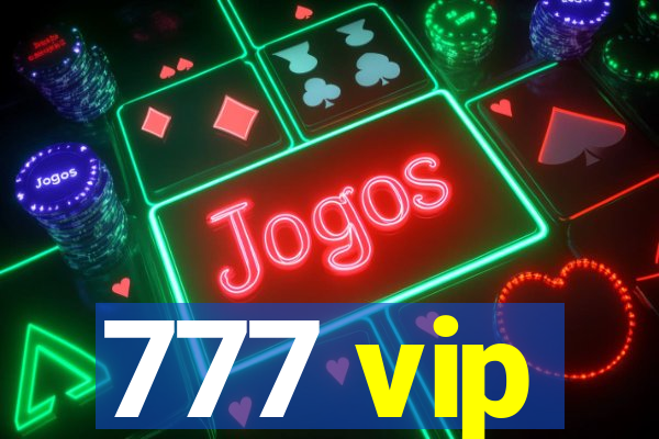 777 vip